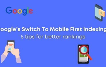 Google’s switch to mobile first indexing 5 tips for better rankings